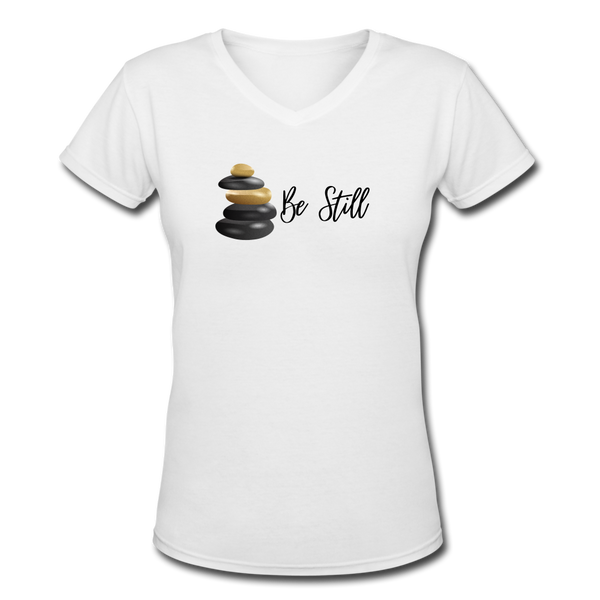 Good Vibes Clothing- "BE STILL" Women's V-Neck T-Shirt - white