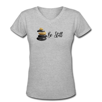 Good Vibes Clothing- "BE STILL" Women's V-Neck T-Shirt - gray