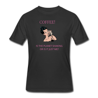 Coffee gifts- "COFFEE CALL PLANET SHAKING" Men's tee - black
