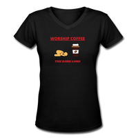 Coffee gifts- "COFFEE THE DARK LORD" Women's V-Neck T-Shirt - black