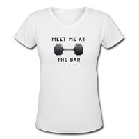 Gym shirts- "MEET ME" Women's V-Neck T-Shirt - white