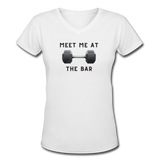 Gym shirts- "MEET ME" Women's V-Neck T-Shirt - white