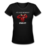 Gym Shirts- "IT'S YOUR WORKOUT" Women's V-Neck T-Shirt - black