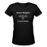 Gym Shirts- "HEAVY WEIGHTS/SHAKES" Women's V-Neck T-Shirt - black