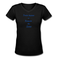 Gym Shirts- "TRAIN INSANE" Women's V-Neck T-Shirt - black