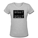 Beer shirts- "DILLY DILLY" Women's V-Neck T-Shirt - gray