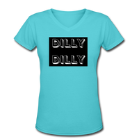 Beer shirts- "DILLY DILLY" Women's V-Neck T-Shirt - aqua