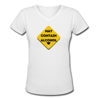 Beer shirts- "MAY CONTAIN ALCOHOL" Women's V-Neck T-Shirt - white