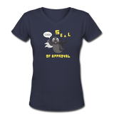 Random designs- "SEAL OF APPROVAL" Women's V-Neck T-Shirt - navy