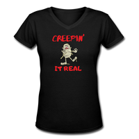 Random designs- "CREEPIN IT REAL" Women's V-Neck T-Shirt - black