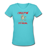 Random designs- "CREEPIN IT REAL" Women's V-Neck T-Shirt - aqua
