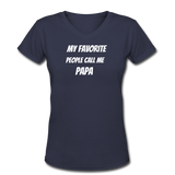 Gifts for Family- "FAVORITE PEOPLE-PAPA" Women's V-Neck T-Shirt - navy