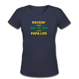 Gifts for Family- "ROCKIN THE DAD/PAPA LIFE" Women's V-Neck T-Shirt - navy