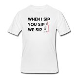 Beer shirts- "WHEN I SIP" Men's tee - white