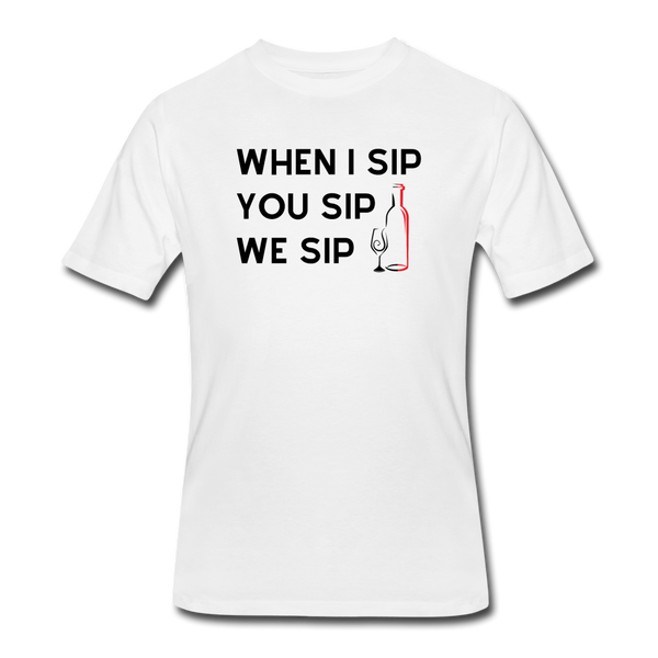 Beer shirts- "WHEN I SIP" Men's tee - white