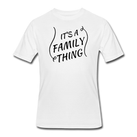 Gifts for Family- "FAMILY THING" Men's tee - white