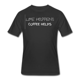 Coffee gifts- "LIFE HAPPENS COFFEE HELPS" Men's tee - black