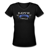 Gifts for Family- "LOVE MAKES A FAMILY" Women's V-Neck T-Shirt - black